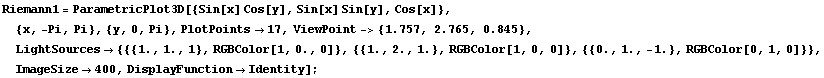 RowBox[{RowBox[{Riemann1, =, RowBox[{ParametricPlot3D, [, RowBox[{{Sin[x] Cos[y], Sin[x] Sin[y ... , 1, 0]}], }}]}], }}]}], ,, ImageSize400, ,, DisplayFunctionIdentity}], ]}]}], ;}]