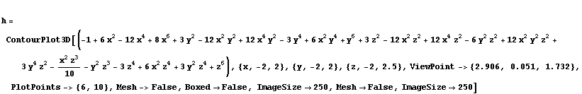RowBox[{, RowBox[{h, =, RowBox[{ContourPlot3D, [, RowBox[{(-1 + 6 x^2 - 12 x^4 + 8 x^6 ... #62754;False, ,,  , ImageSize250, ,, MeshFalse, ,, ImageSize250}], ]}]}]}]