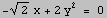 -2^(1/2) x + 2 y^2 = 0