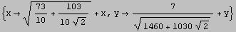 {x (73/10 + 103/(10 2^(1/2)))^(1/2) + x, y7/(1460 + 1030 2^(1/2))^(1/2) + y}