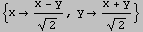 {x (x - y)/2^(1/2), y (x + y)/2^(1/2)}