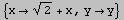 {x2^(1/2) + x, yy}