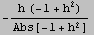 -(h (-1 + h^2))/Abs[-1 + h^2]