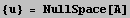 {u} = NullSpace[A]