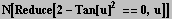 N[Reduce[2 - Tan[u]^2 == 0, u]]