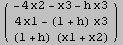 ( -4 x2 - x3 - h x3 )            4 x1 - (1 + h) x3            (1 + h) (x1 + x2)