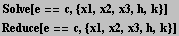 Solve[e == c, {x1, x2, x3, h, k}] Reduce[e == c, {x1, x2, x3, h, k}] 