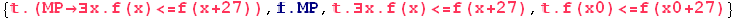 {.(MP∃x.f(x)<=f(x+27)), .MP, .∃x.f(x)<=f(x+27), .f(x0)<=f(x0+27)}