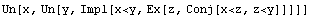 Un[x, Un[y, Impl[x<y, Ex[z, Conj[x<z, z<y]]]]]