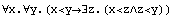 ∀x.∀y.(x<y∃z.(x<z∧z<y))