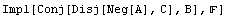 Impl[Conj[Disj[Neg[A], C], B], ]