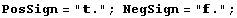 PosSign = "." ; NegSign = "." ;