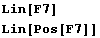 Lin[F7] Lin[Pos[F7]] 