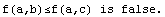 f(a,b)≤f(a,c) is false.
