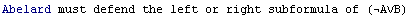 Abelard must defend the left or right subformula of (A∨B)