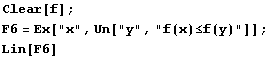 Clear[f] ; F6 = Ex["x", Un["y", "f(x)≤f(y)"]] ; Lin[F6] 