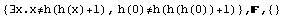 {∃x.x≠h(h(x)+1), h(0)≠h(h(h(0))+1)} , ,  {}