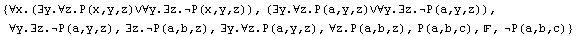 {∀x.(∃y.∀z.P(x,y,z)∨∀y.∃z.P(x,y,z)), (∃y.∀z.P ...  ∃z.P(a,b,z), ∃y.∀z.P(a,y,z), ∀z.P(a,b,z), P(a,b,c), , P(a,b,c)}