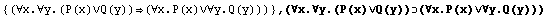 {(∀x.∀y.(P(x)∨Q(y))(∀x.P(x)∨∀y.Q(y)))} , (∀x.∀y.(P(x)∨Q(y))(∀x.P(x)∨∀y.Q(y)))