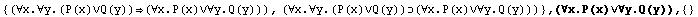 {(∀x.∀y.(P(x)∨Q(y))(∀x.P(x)∨∀y.Q(y))), (∀x.& ... ∨∀y.Q(y)))} , (∀x.P(x)∨∀y.Q(y)),  {}