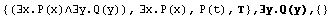 {(∃x.P(x)∧∃y.Q(y)), ∃x.P(x), P(t), } , ∃y.Q(y),  {}