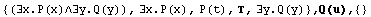 {(∃x.P(x)∧∃y.Q(y)), ∃x.P(x), P(t), , ∃y.Q(y)} , Q(u),  {}