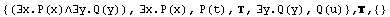 {(∃x.P(x)∧∃y.Q(y)), ∃x.P(x), P(t), , ∃y.Q(y), Q(u)} , ,  {}
