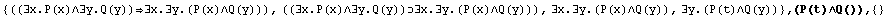 {((∃x.P(x)∧∃y.Q(y))∃x.∃y.(P(x)∧Q(y))), ((∃x. ... )∧Q(y)), ∃y.(P(t)∧Q(y))} , (P(t)∧Q()),  {}