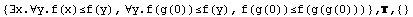 {∃x.∀y.f(x)≤f(y), ∀y.f(g(0))≤f(y), f(g(0))≤f(g(g(0)))} , ,  {}