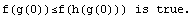 f(g(0))≤f(h(g(0))) is true.
