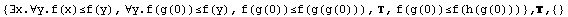 {∃x.∀y.f(x)≤f(y), ∀y.f(g(0))≤f(y), f(g(0))≤f(g(g(0))), , f(g(0))≤f(h(g(0)))} , ,  {}