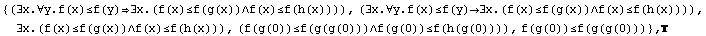 {(∃x.∀y.f(x)≤f(y)∃x.(f(x)≤f(g(x))∧f(x)≤f(h(x ... 4;f(g(g(0)))∧f(g(0))≤f(h(g(0)))), f(g(0))≤f(g(g(0)))} , 