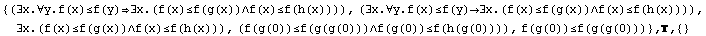 {(∃x.∀y.f(x)≤f(y)∃x.(f(x)≤f(g(x))∧f(x)≤f(h(x ... g(0))≤f(h(g(0)))), f(g(0))≤f(g(g(0)))} , ,  {}