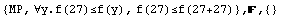 {MP, ∀y.f(27)≤f(y), f(27)≤f(27+27)} , ,  {}