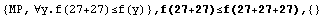 {MP, ∀y.f(27+27)≤f(y)} , f(27+27)≤f(27+27+27),  {}