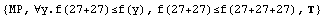 {MP, ∀y.f(27+27)≤f(y), f(27+27)≤f(27+27+27), }