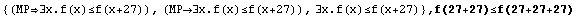 {(MP∃x.f(x)≤f(x+27)), (MP∃x.f(x)≤f(x+27)), ∃x.f(x)≤f(x+27)} , f(27+27)≤f(27+27+27)
